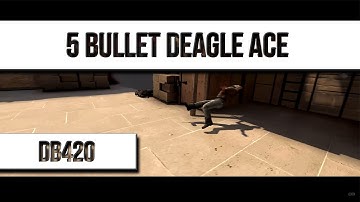CS:GO 5 Bullet Desert Eagle Ace by db420_