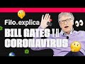 ¿BILL GATES NOS QUIERE DOMINAR? Pandemia, chips y nuevo orden mundial | Filo.mundo