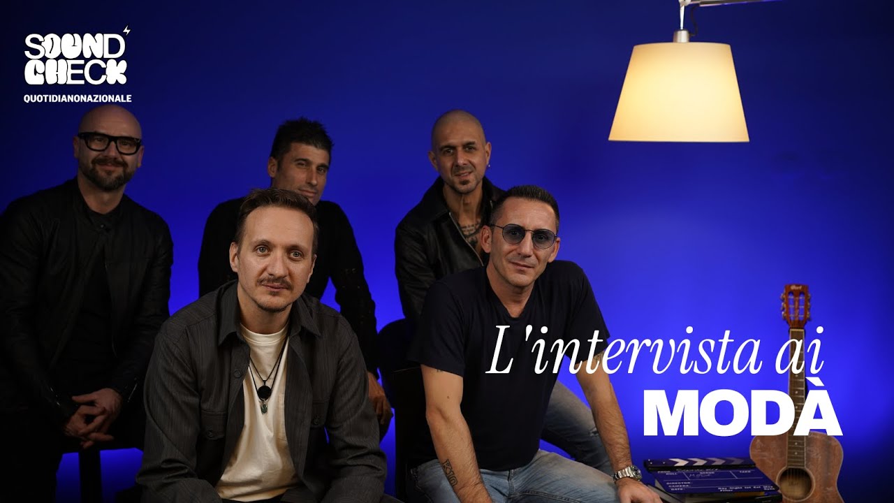 Soundcheck | Intervista ai Modà