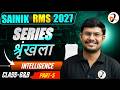 SAINIK &amp; RMS Intelligence Series (श्रृंखला) — Class 6 &amp; 9 Complete Guide 🚀 PART-5