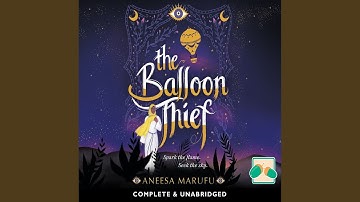 Chapter 18.2 - The Balloon Thief