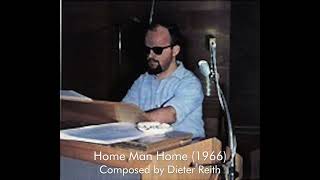 Dieter Reith - Home Man Home (1966)