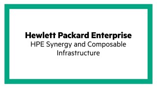 HPE Synergy and Composable Infrastructure screenshot 4