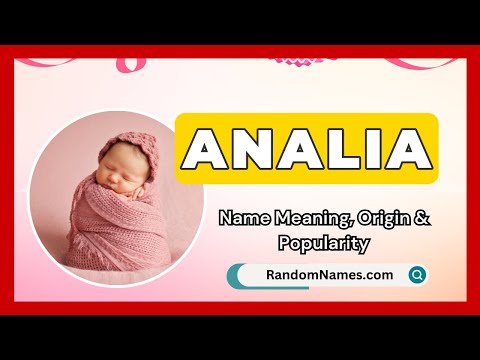 Analia Baby Girl Name Meaning Origin Popularity RandomNames Com