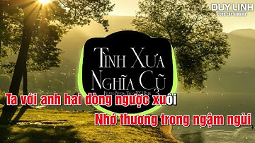 [ KARAOKE ] Tình Xưa Nghĩa Cũ 3 Remix - Phương Phương Thảo | Gặp Lại Nhau Giờ Đây Tóc Đã Phai Theo