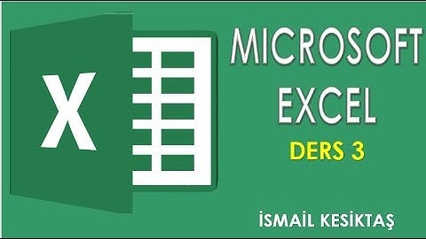 Microsoft Excel Ders 3 - eğer - eğersay - bağ_değ_dolu_say Formülleri İsmail Kesiktaş