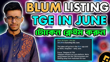 BLUM Listing Date | Blum New Update | Blum Withdrawal | Blum Airdrop | BLUM Snapshot | BLUM TGE