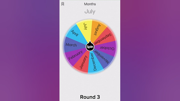 If it land on your birthday month you are out. Round 3 #spinthewheel