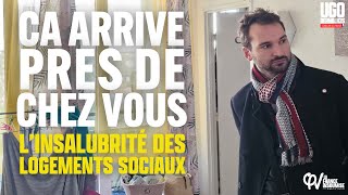 L'insalubrité des logements sociaux - Ça arrive près de chez vous ǀ Ugo Bernalicis