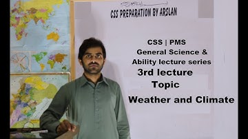 CSS | PMS | General Science & Ability lecture series|EDS|3rd lecture | Weather and Climate