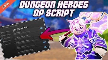 [NEW🐲] Dungeon Heroes⚔️ OP Script (2025) PASTEBIN - Auto Farm | Kill Aura | Auto Dungeon | Auto Sell
