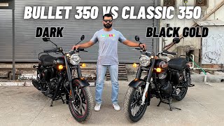 New Bullet 350 Black Gold vs Classic 350 Dark | Detailed Comparison | Motorxone