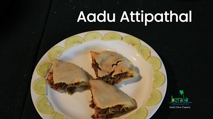 Aadu Attipathal - Widely Savoured Mutton Dish | Non-Vegetarian Cuisine | Kerala Culinary Tourism