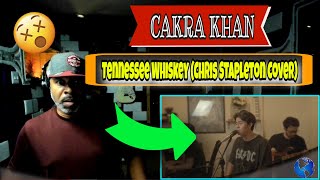 See You On Wednesday | Cakra Khan - Tennessee Whiskey (Chris Stapleton Cover)  - Producer Reaction