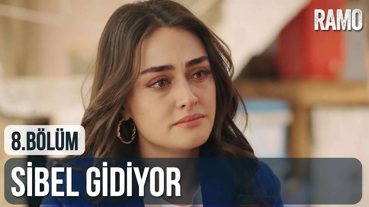 Sibel Gidiyor | Ramo 8. Bölüm - YouTube