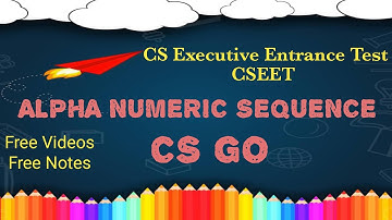 CSEET Alpha Numeric Sequence Puzzle | CSEET Logical Reasoning | CSEET | CS GO CSEET | CS GO