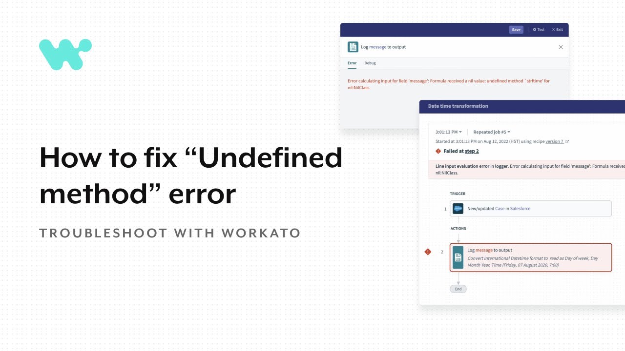 How to fix "Undefined method" errors l Troubleshoot with Workato