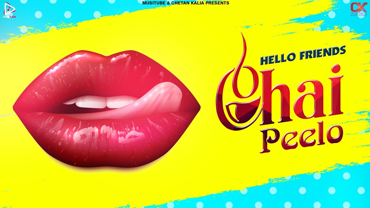 New Hindi Songs 2020  Hello Friends Chai Peelo Full Song  Nasha   Latest Bollwood Song 2020