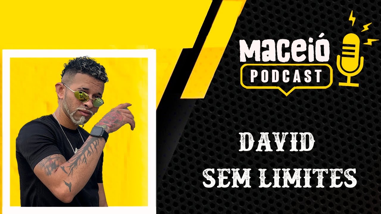 David sem limites - Podcast #158 - YouTube