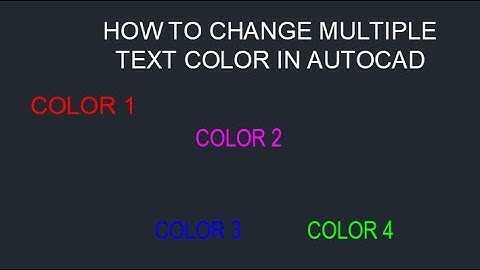 Change Multiple Text Color In AutoCAD