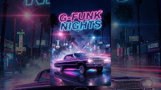 G-FUNK GANGSTER CRUISE BEATS 🔥 West Coast Hip Hop Mix 2026