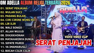 Download Lagu SERAT PENJAJAH - WULAN SUCI - PADANG BULAN - CIRI CIRI WONG NU \\\\ TERBARU OM ADELLA  FULL ALBUM 2026 MP3