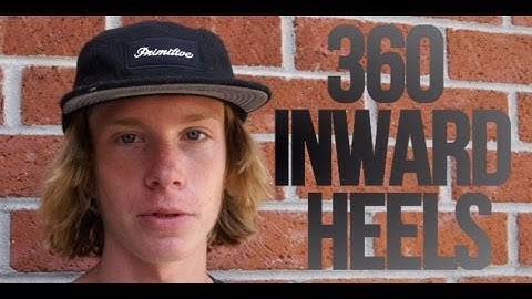 JEFFWONSONG - 360 INWARD HEEL - TRICK TIP