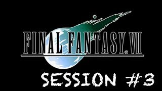 Twitch: Final Fantasy VII - Session 03