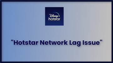 Hotstar Network Lag - 2023 - Fix