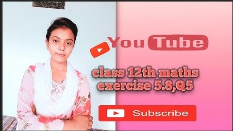 Class 12th maths chapter 5 Exercise 5.8, Question 5 By ####RMOnlineInstitute####
