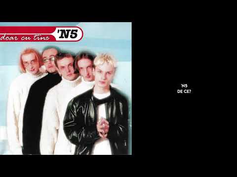 'N5 — 'N5 - De ce? (Official Audio)