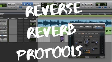 Reverse Reverb in Protools