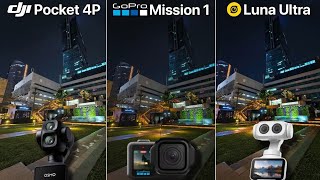 DJI Pocket 4P vs GoPro Mission 1 vs Insta360 Luna Ultra Camera Test Comparison 