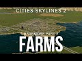 Farms  braemore part 2  cities skylines 2