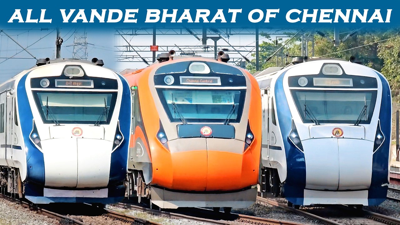 All Vande Bharat Express of Chennai 🚆🔥