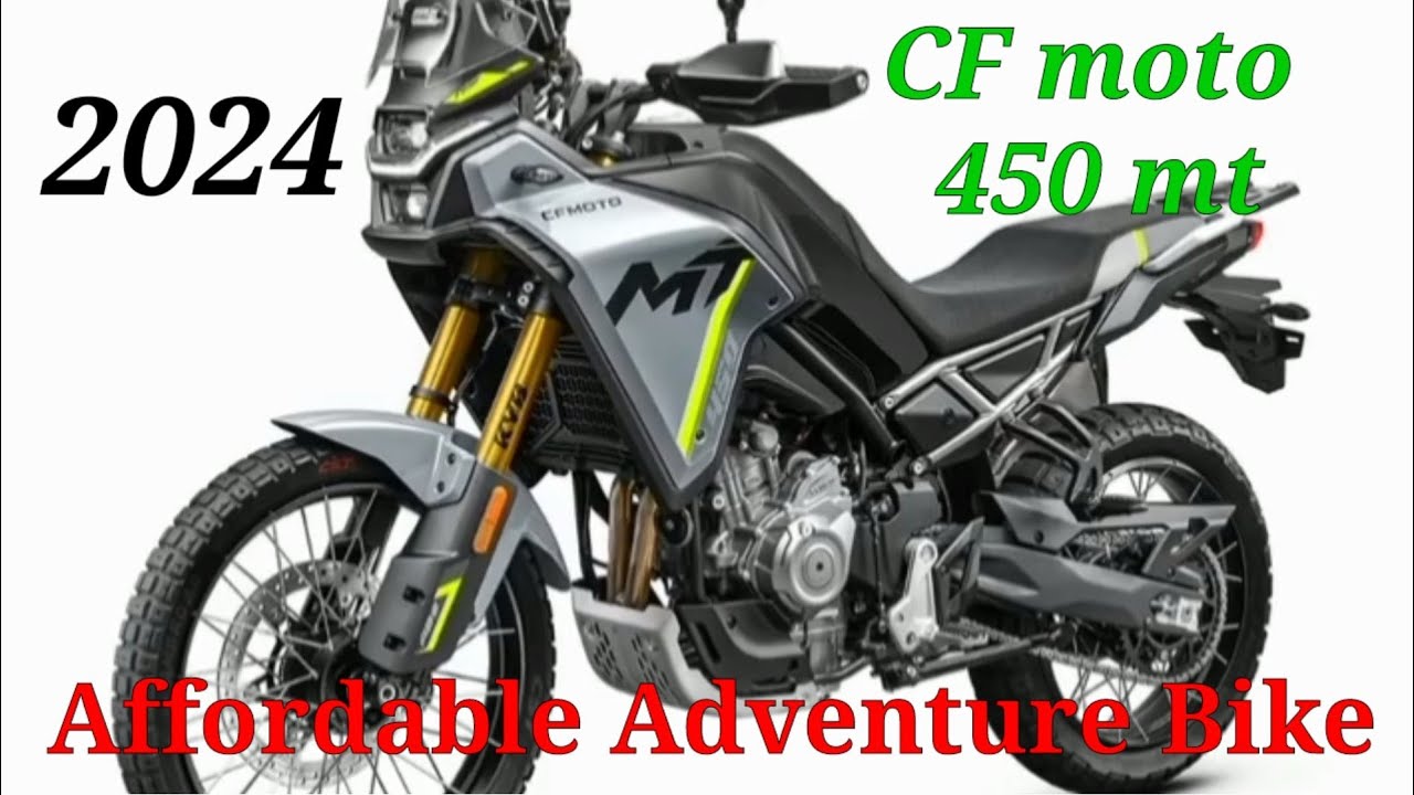 2024 all new CF Moto 450 Mt affordable Adventure bike. - YouTube