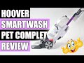 Hoover SmartWash Pet REVIEW - Automatic Carpet Cleaner FH53000PC