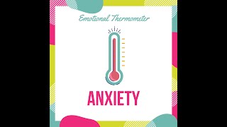 Emotional Thermometer for Anxiety