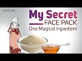 My Secret Face Pack | One Magical Ingredient that can immediately give an instant glow.