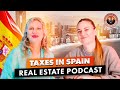 Taxes in Spain❗How to buy property &amp; basic payments | useful tips | Real Estate Podcast
