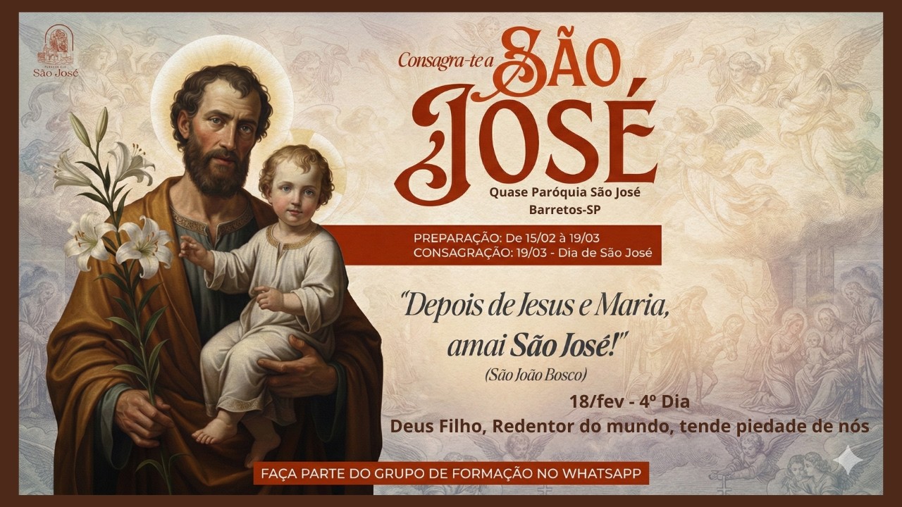 CONSAGRAÇÃO A SÃO JOSÉ - Dia 4 - Deus Filho Redentor do mundo, tende piedade de nós
