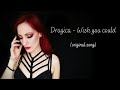 Dragica - Wish you could (original song)