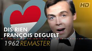 DIS RIEN – FRANÇOIS DEGUELT 🇲🇨 | Monaco | Eurovision Song Contest 1962 [HD Remaster]