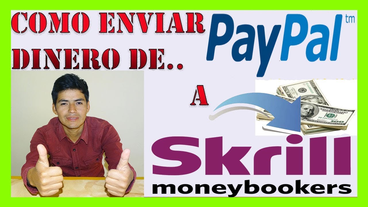 Pasar Dinero De Paypal A Skrill