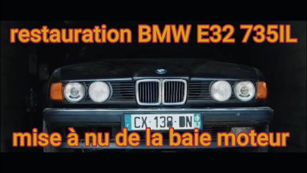 Restauration BMW E32 735IL Partie 5 Baie Moteur youngtimer bmw restauration-bmw-e32-735il-partie-5-baie-moteur-youngtimer-bmw