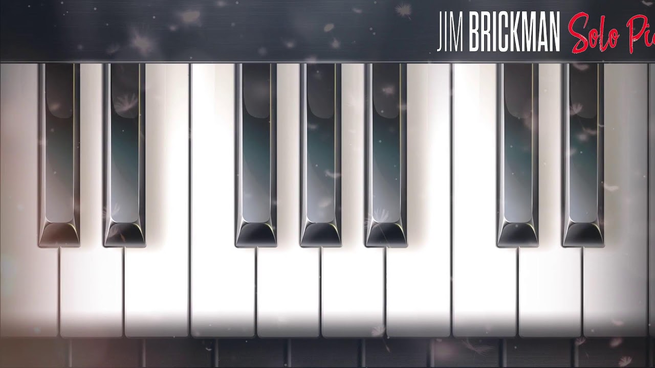 JIM BRICKMAN - SOLO PIANO 24/7 - ONLINE