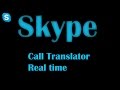 SKYPE Voice-call Translator (Automatic)