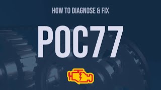 how to diagnose and fix p0c77 engine code - obd ii trouble code explain