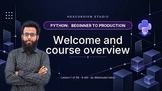 Welcome and course overview | Python Beginner to Production 1/94