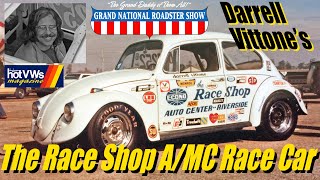 Hot VWs Magazine: Darrell Vittone's  The Race Shop A/MC 1967 Race Bug